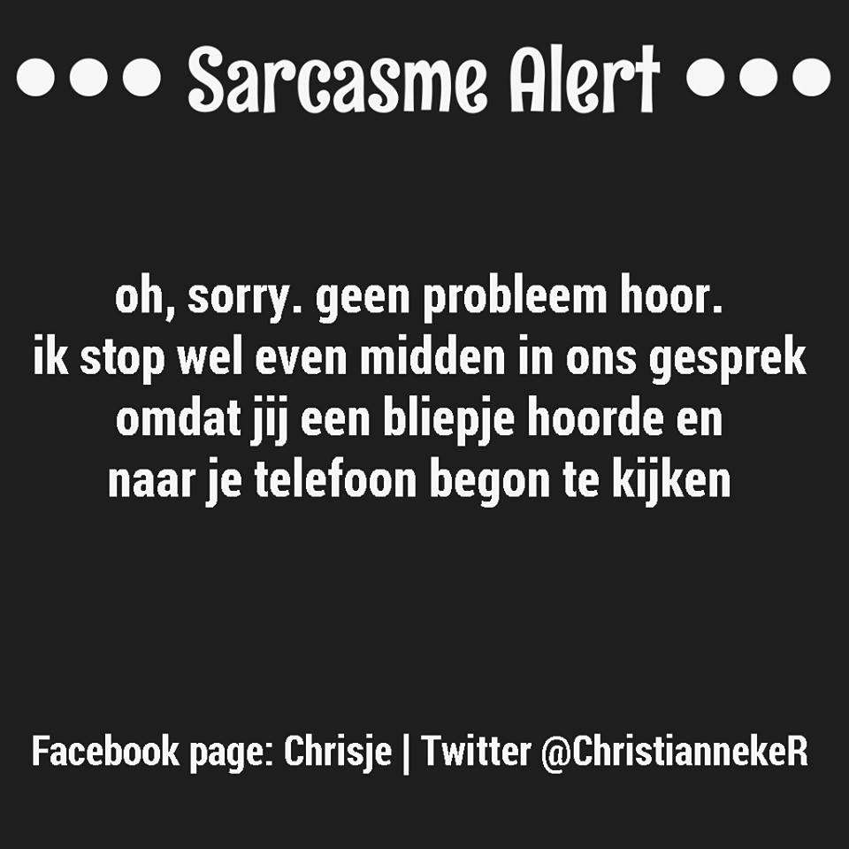 Sarcasme alert