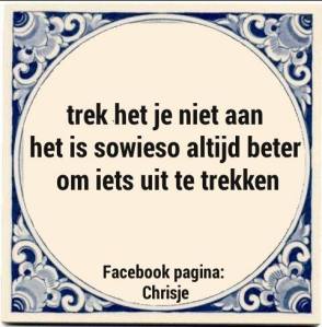 Trek het je niet aan